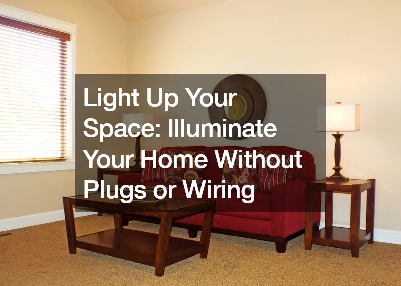 Light Up Your Space Illuminate Your Home Without Plugs or Wiring